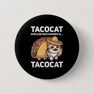 Bóton Redondo 5.08cm Tacocat Ortografado Para Trás É Tacocat Cat E Taco