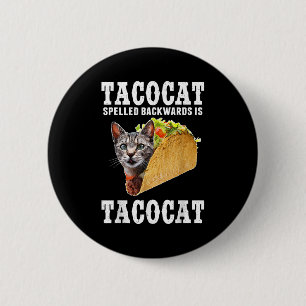 Bóton Redondo 5.08cm Tacocat Ortografado Para Trás É Tacocat Funny Cat