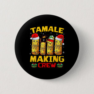 Bóton Redondo 5.08cm Tamale Fazer Crew Tamale Season Engraçado Chr Mexi