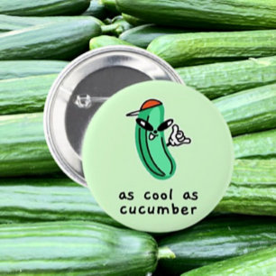 Bóton Redondo 5.08cm Tão Legal Quanto um Pepino – Botão Divertido