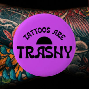 Bóton Redondo 5.08cm Tatuagens São Bobagens Botão Divertido e Sarcástic