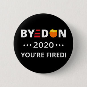 Bóton Redondo 5.08cm Tchau Don 2020. Você está cansado! Funny Biden Har