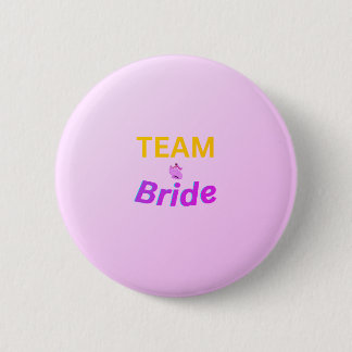 Bóton Redondo 5.08cm Team Bride button
