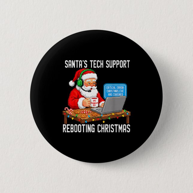 Bóton Redondo 5.08cm Tech Rebooting Support Santa's Laugh (Frente)