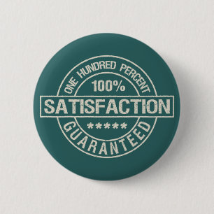 Bóton Redondo 5.08cm Tecla SATISFACTION GUARANTEED
