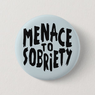 Bóton Redondo 5.08cm Teclas "Menace to Sobriety"