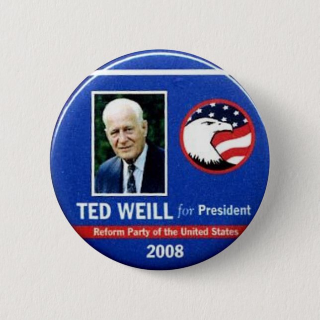 Bóton Redondo 5.08cm Ted Weill para o presidente 2008 (Frente)