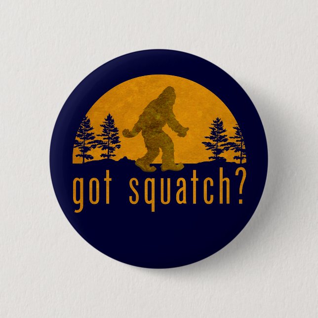 Bóton Redondo 5.08cm Tem o Squatch? Vintage (Frente)