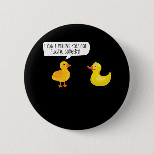 Bóton Redondo 5.08cm Tem Presente de Cirurgia Plástica Cirúrgica