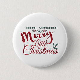 Bóton Redondo 5.08cm Tenha um Natal Feliz - Elegante