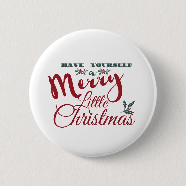 Bóton Redondo 5.08cm Tenha um Natal Feliz - Elegante (Frente)