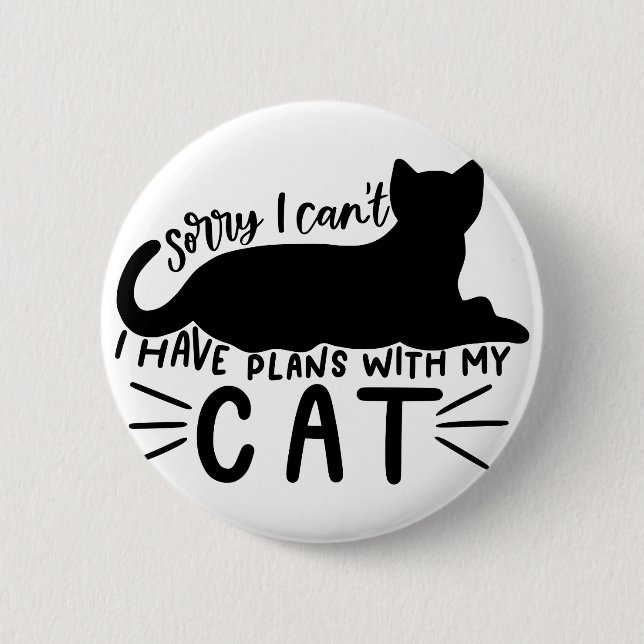 Bóton Redondo 5.08cm Tenho planos com meu gato (Frente)