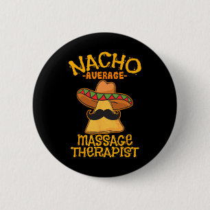 Bóton Redondo 5.08cm Terapeuta Mágico Nacho Médio Meuse Cinco De Mayo P