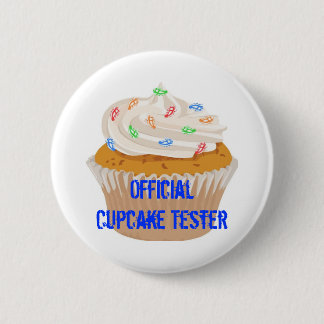 Bóton Redondo 5.08cm Testador oficial do Cupcake