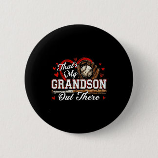 Bóton Redondo 5.08cm That's grandson out there women baseball grandma