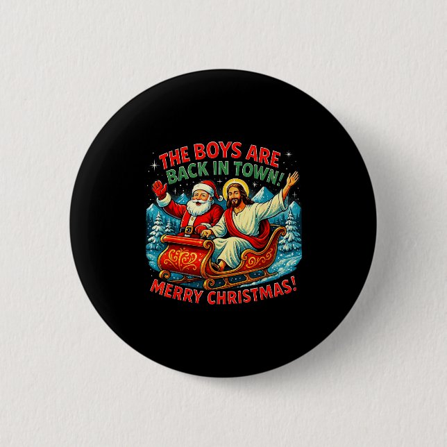 Bóton Redondo 5.08cm The Boys Are Back In Town Merry Christmas Design  (Frente)