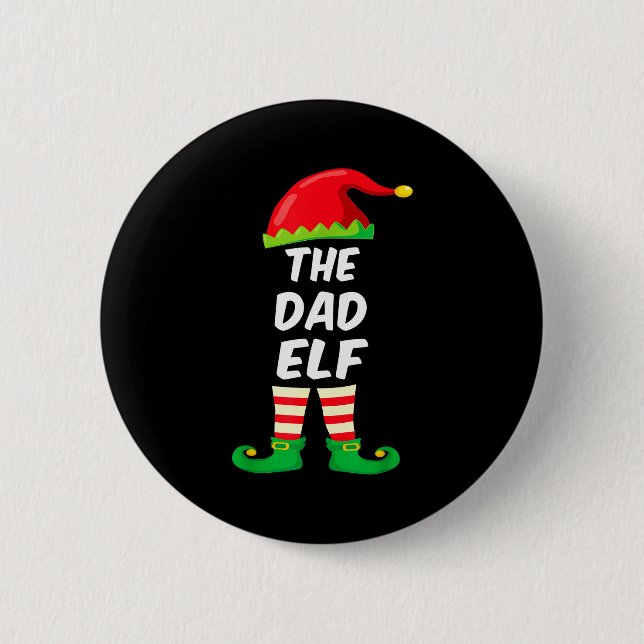 Bóton Redondo 5.08cm The Dad Elf Family Matching Funny Christmas Costum (Frente)