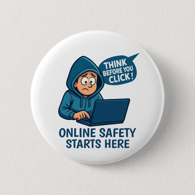 Bóton Redondo 5.08cm Think Before You Click - Online Safety Awareness (Frente)