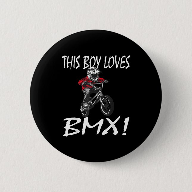 Bóton Redondo 5.08cm This Boy Loves Bmx, Kids Bmx  (Frente)