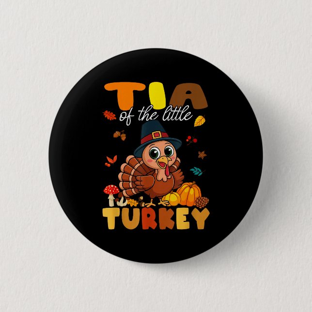 Bóton Redondo 5.08cm Tia Of The Little Turkey Thanksgiving Baby Shower  (Frente)