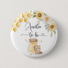 Bóton Redondo 5.08cm Tia para ser um urso de mel de girassol