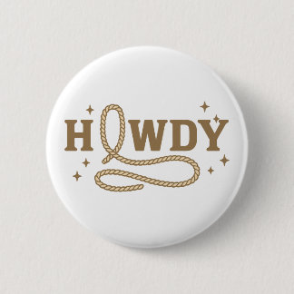 Bóton Redondo 5.08cm Tipografia de Corda Western Retro Howdy