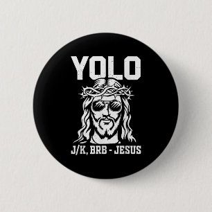 Bóton Redondo 5.08cm Toddler Yolo Lol Jk Brb Jesus Cristo Deus Cristão