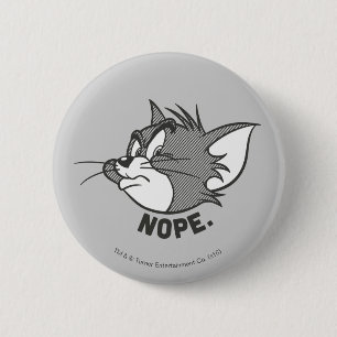Bóton Redondo 5.08cm Tom e Jerry Tom dizem Nope