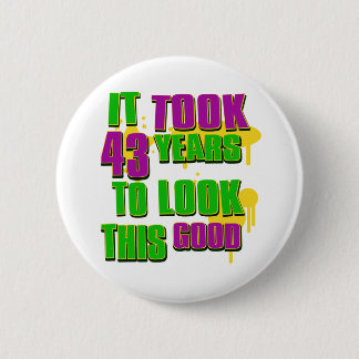 Bóton Redondo 5.08cm Tomou 43 anos para olhar este bom