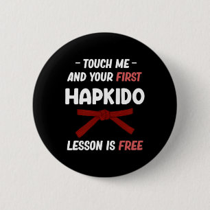 Bóton Redondo 5.08cm Toque-me E Sua Primeira Lição De Hapkido É Grátis 