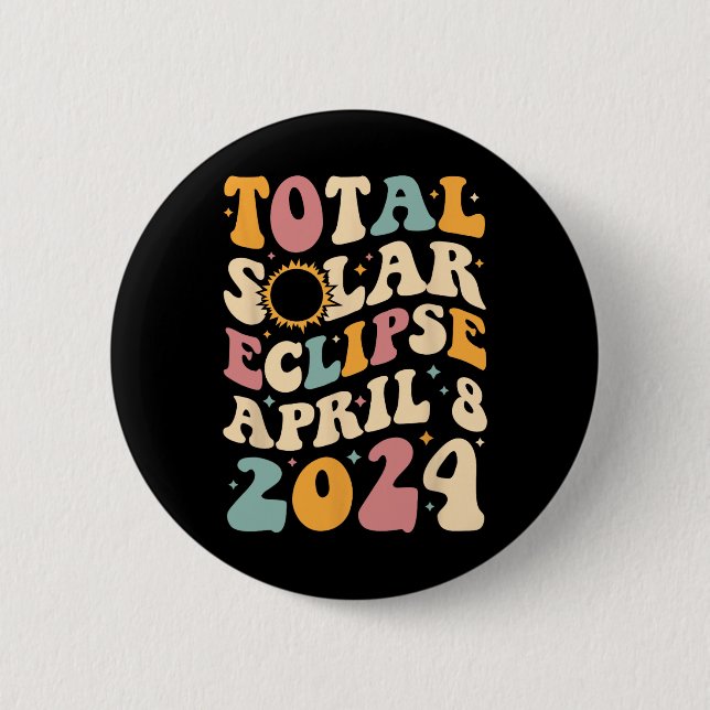 Bóton Redondo 5.08cm Totalidade 04 08 24 Eclipse Solar Total 2024 Groov (Frente)