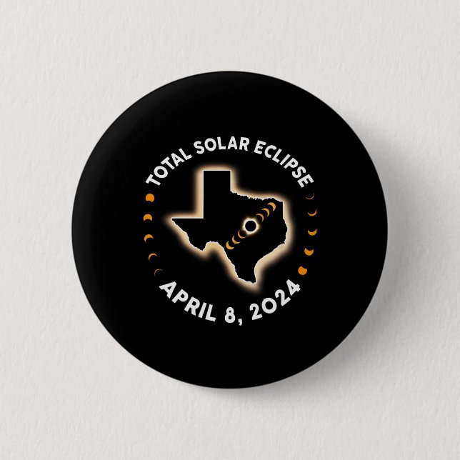 Bóton Redondo 5.08cm Totalidade do Texas Total Solar Eclipse 2024 abril (Frente)