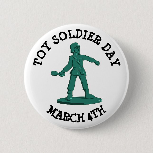Bóton Redondo 5.08cm Toy Soldier Day March 4th Funny Holidays Button (Frente)