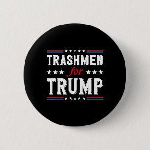 Bóton Redondo 5.08cm Trashmen Para Trump 2024 Engraçado Garbageman Na E