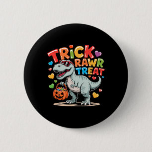 Bóton Redondo 5.08cm Trick Rawr Treat Dinosaur Trex Toddler Boys Hallow