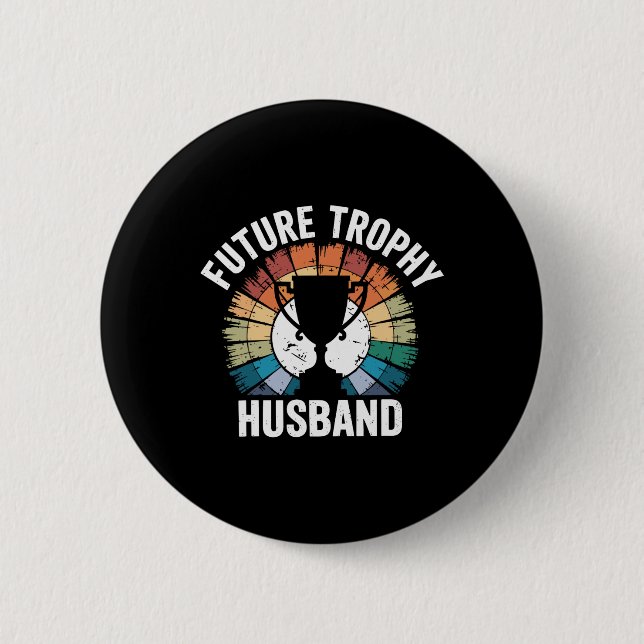 Bóton Redondo 5.08cm Troféu Futuro Marido (Frente)