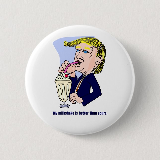 Bóton Redondo 5.08cm Trump 2020 - Meu milkshake é melhor que o seu (Frente)