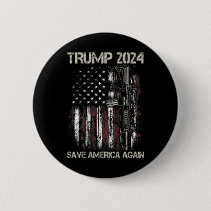 Bóton Redondo 5.08cm Trump 2024 Save America Again Flag Gun Americano (