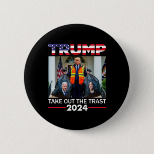 Bóton Redondo 5.08cm Trump 2024 Tire O Lixo Engraçado Garbyge