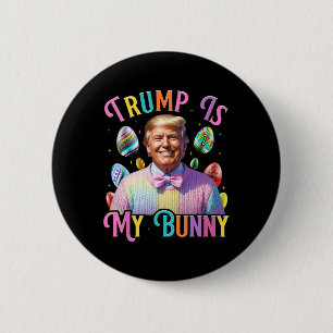 Bóton Redondo 5.08cm Trump É Meu Coelho Caça de Ovos da Primavera Faz P