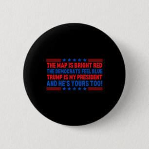 Bóton Redondo 5.08cm Trump É Meu Presidente Poema De Eleição Dia Dos Na