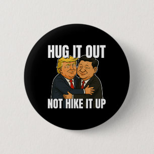 Bóton Redondo 5.08cm Trump Engraçado Da Guerra Tarifária Hugging Xi Jin