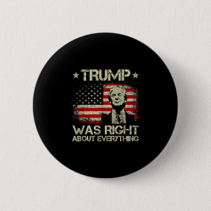 Bóton Redondo 5.08cm Trump Estava Certo Sobre Tudo Engraçado Trump Amer