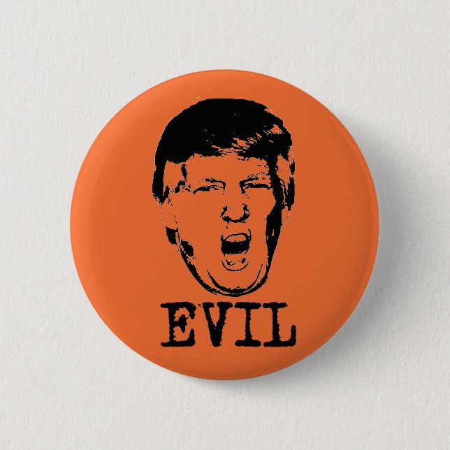 Bóton Redondo 5.08cm Trump is Evil (Frente)