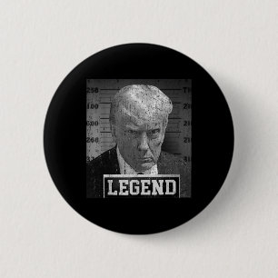 Bóton Redondo 5.08cm Trump Mugshot Funny Donald Trump Legenda