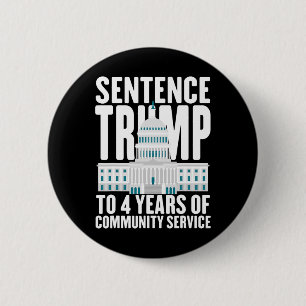 Bóton Redondo 5.08cm Trump Para 4 Anos De Serviço Comunitário Pro Trump
