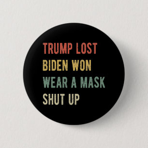 Bóton Redondo 5.08cm Trump Perdeu Biden Won Veste Uma Máscara Cala A Bo