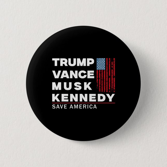 Bóton Redondo 5.08cm Trump Vance Musk Kennedy Save America 2024 (Frente)