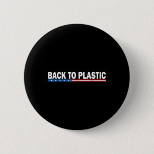 Bóton Redondo 5.08cm Trump Voltar Para Plastic Funny _1