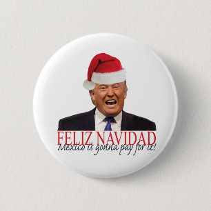 Bóton Redondo 5.08cm Trunfo. Feliz Navidad, México está indo pagar po